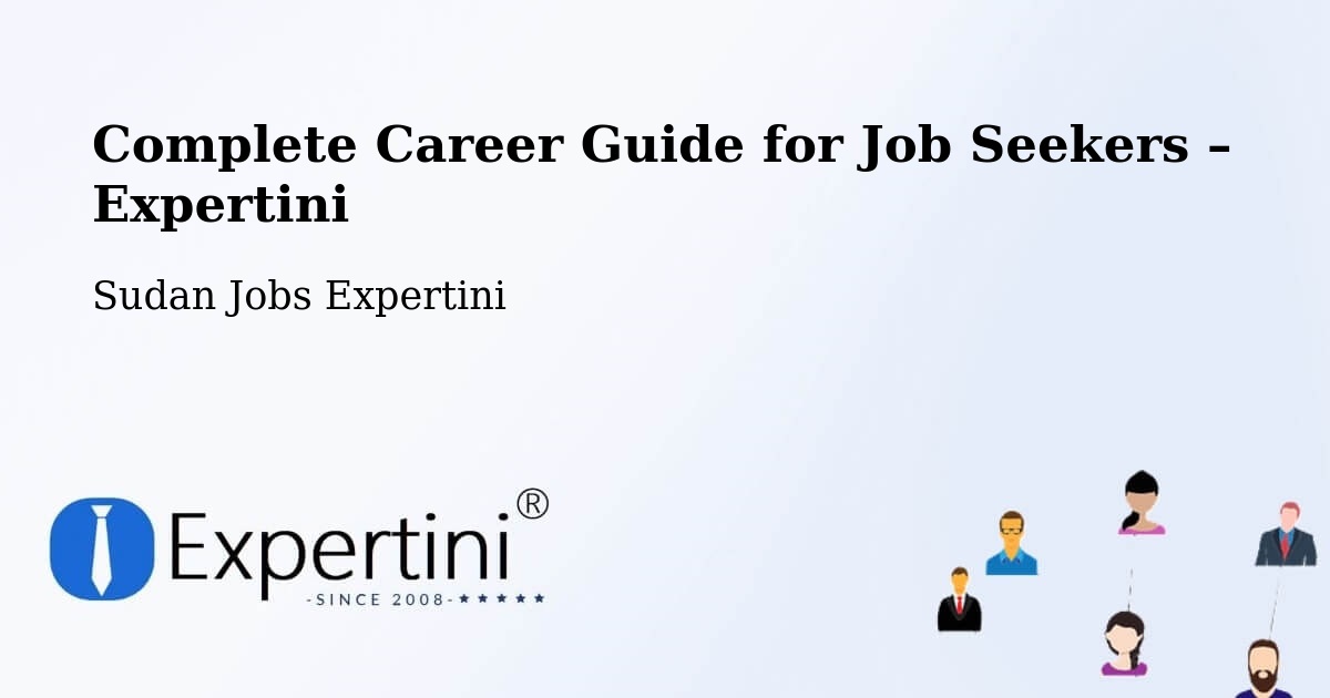 Career Guide for Job Seekers – Rabak - Rabak, Sudan Jobs Expertini