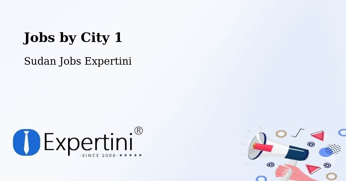 City Jobs in Sudan - Expertini